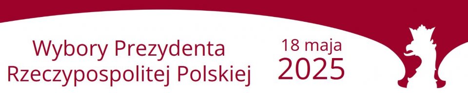 Ikona logo Wybory Prezydenta Rzeczypospolitej Polskiej zarządzone na dzień 18 maja 2025 roku